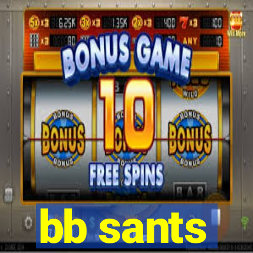 bb sants